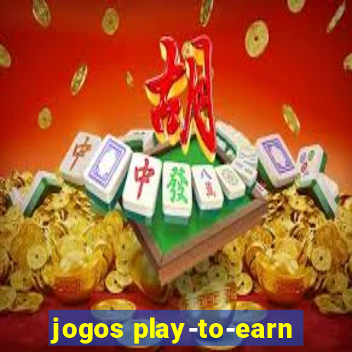 jogos play-to-earn