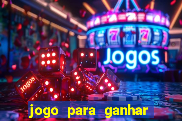 jogo para ganhar dinheiro tigre