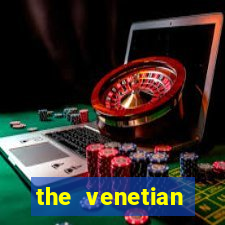 the venetian palazzo resort hotel casino