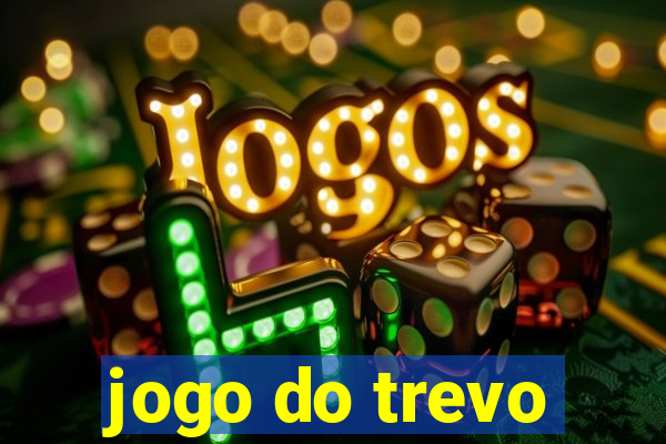 jogo do trevo