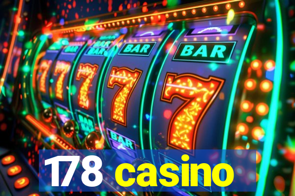 178 casino