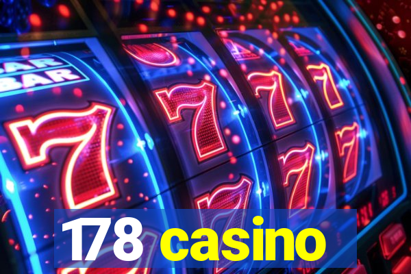 178 casino