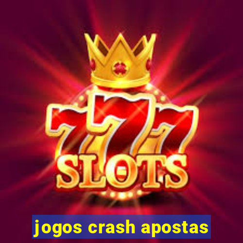 jogos crash apostas