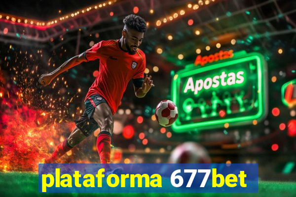 plataforma 677bet