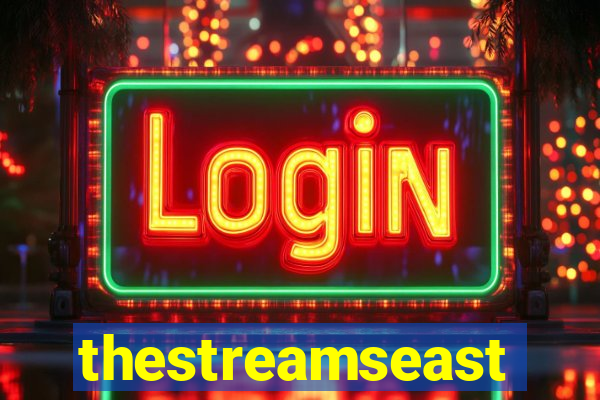 thestreamseast