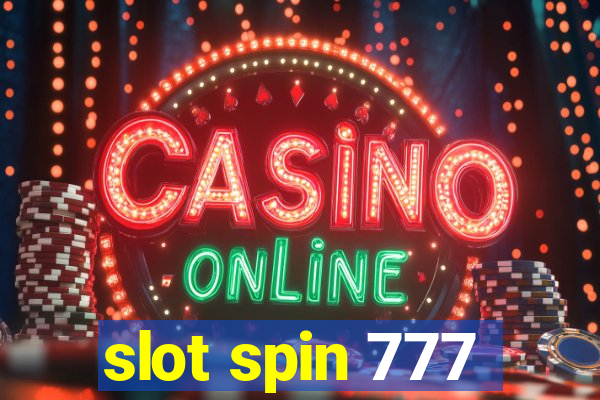 slot spin 777