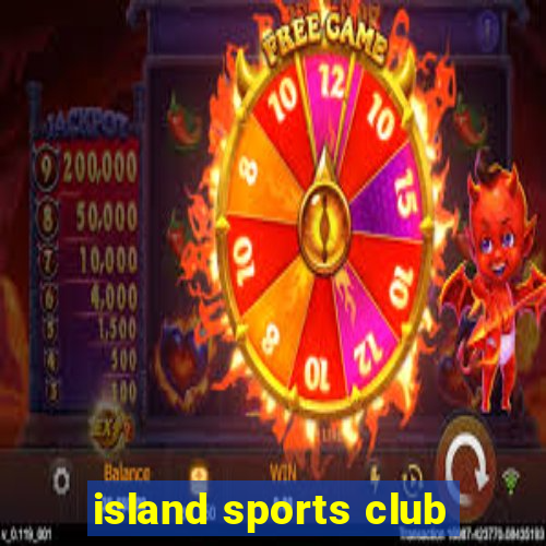 island sports club