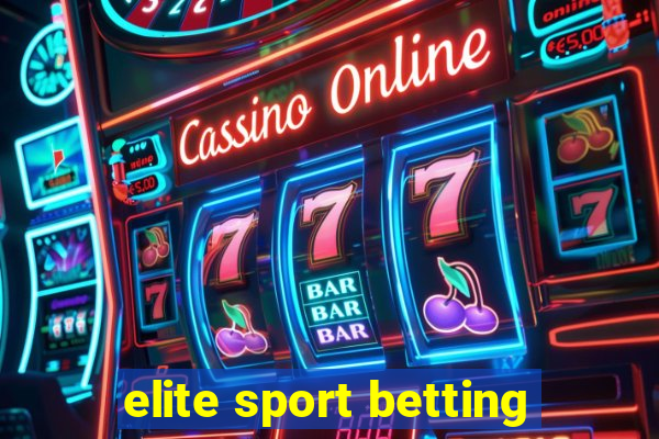 elite sport betting