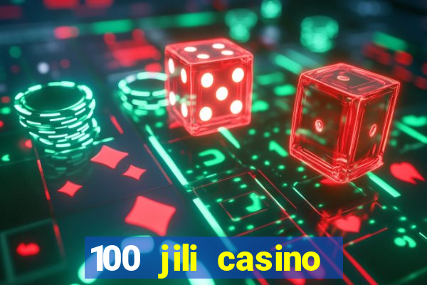 100 jili casino login philippines