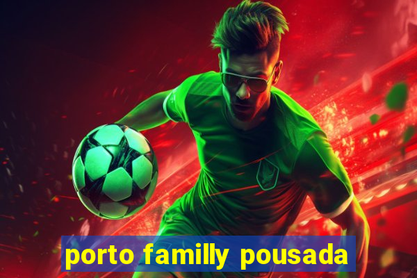 porto familly pousada