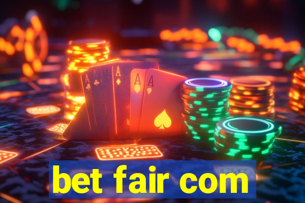 bet fair com