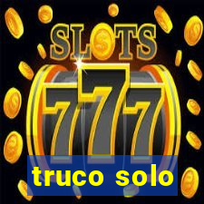 truco solo