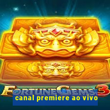 canal premiere ao vivo