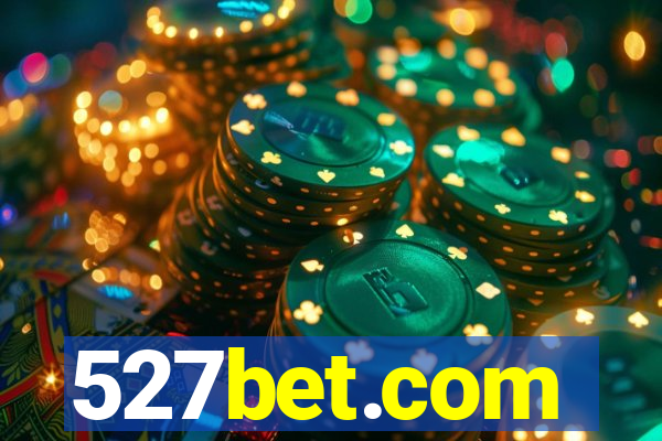 527bet.com