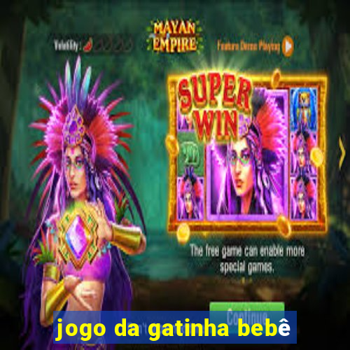 jogo da gatinha bebê