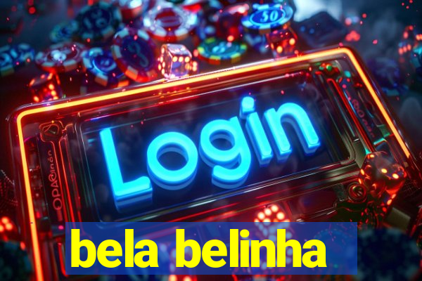 bela belinha