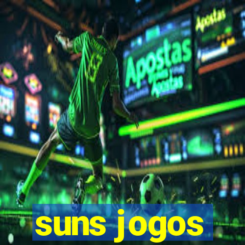 suns jogos