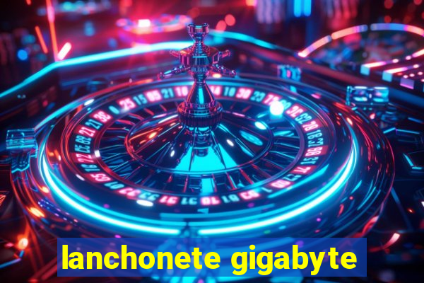 lanchonete gigabyte