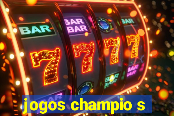 jogos champio s