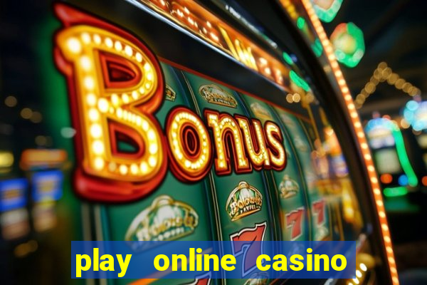 play online casino games for real money