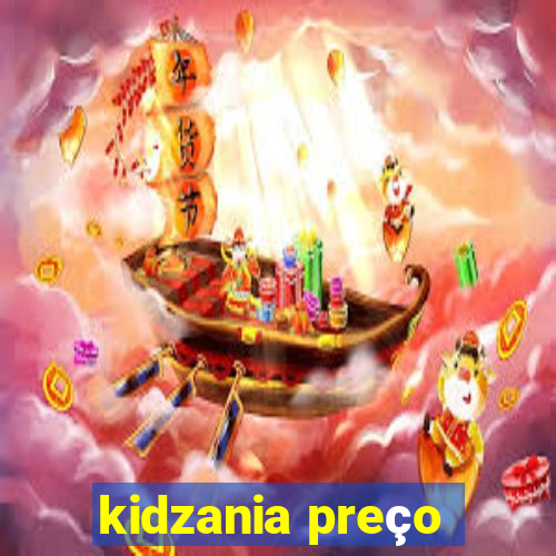 kidzania preço