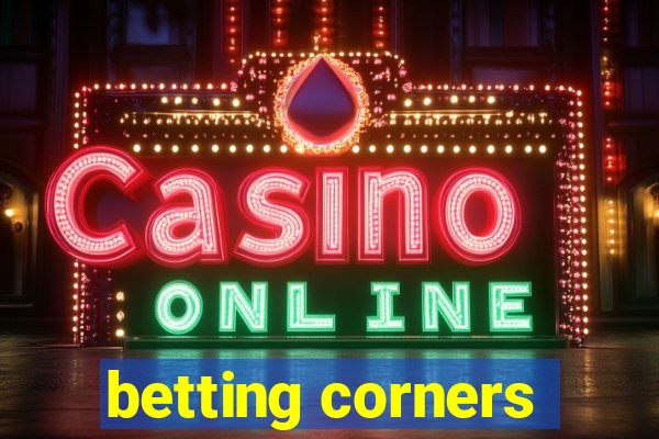 betting corners