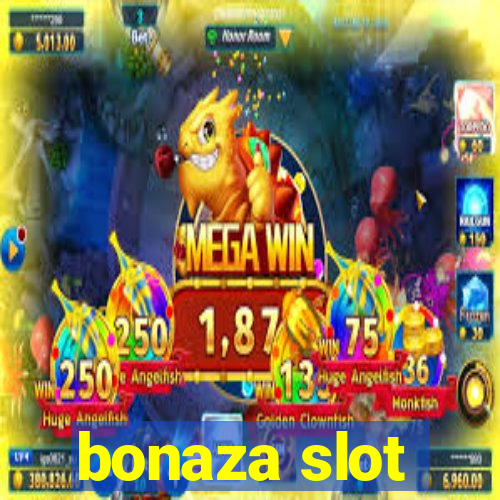 bonaza slot