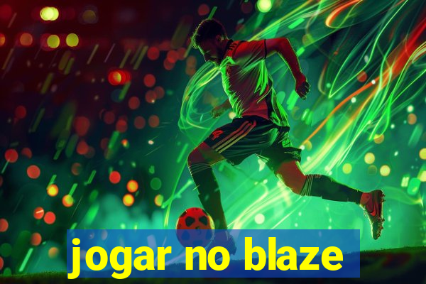 jogar no blaze