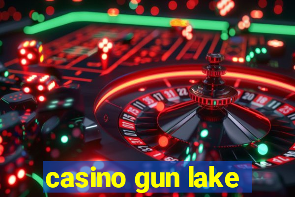 casino gun lake