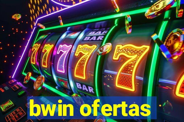 bwin ofertas