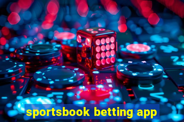 sportsbook betting app