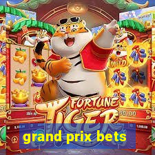 grand prix bets