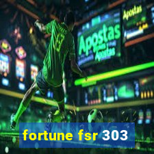 fortune fsr 303