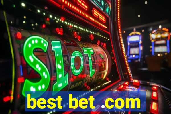 best bet .com