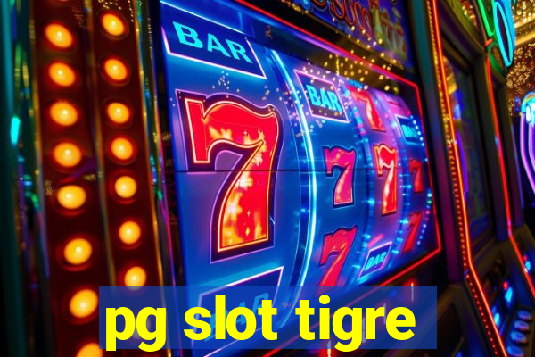 pg slot tigre