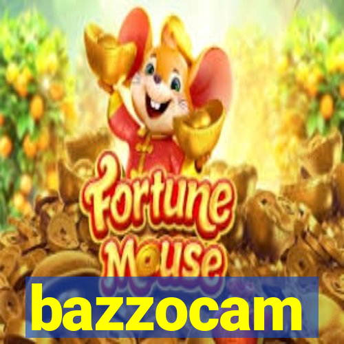 bazzocam