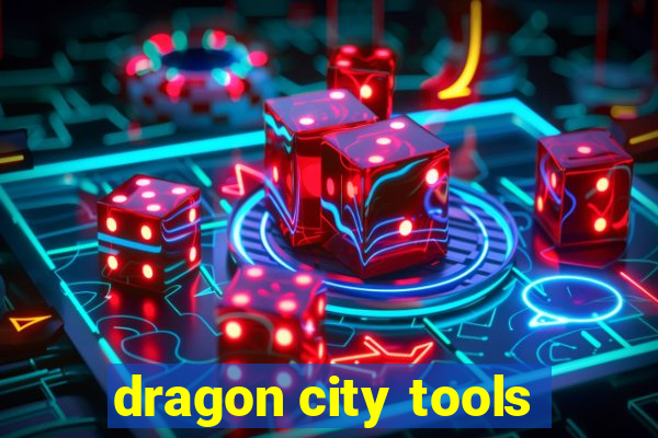 dragon city tools