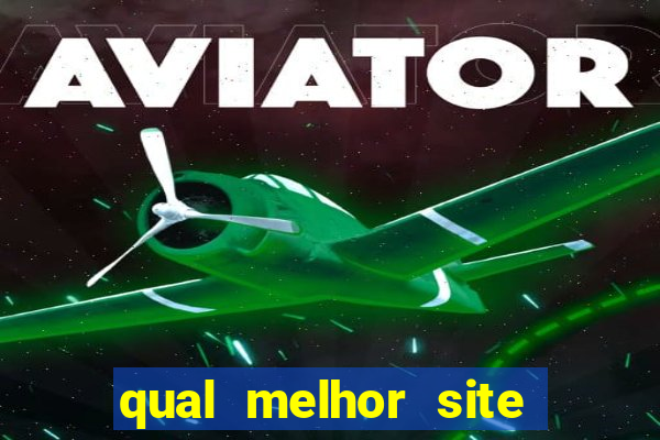 qual melhor site para jogar tiger fortune