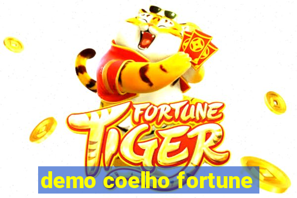 demo coelho fortune