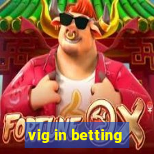 vig in betting