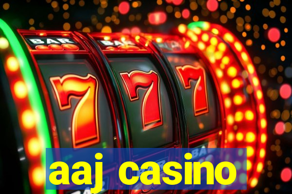 aaj casino