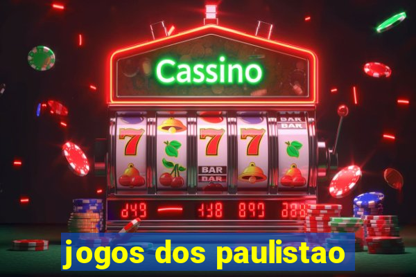 jogos dos paulistao