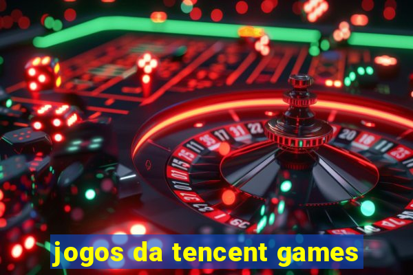 jogos da tencent games