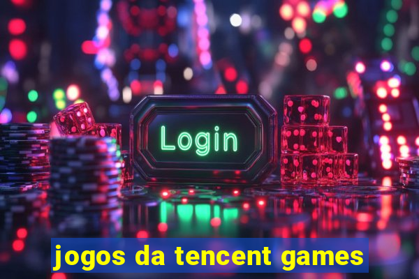 jogos da tencent games