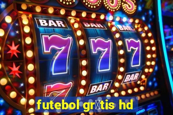 futebol gr谩tis hd