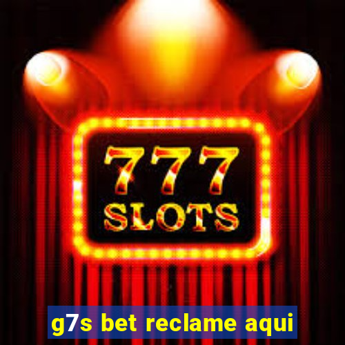 g7s bet reclame aqui