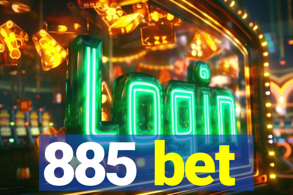 885 bet