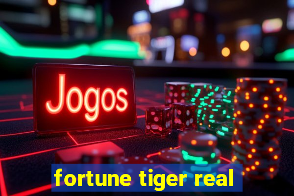 fortune tiger real