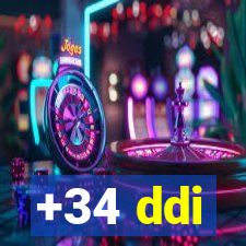 +34 ddi