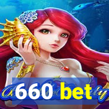 660 bet